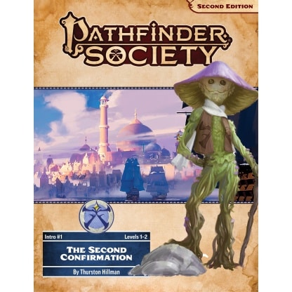 Pathfinder Society: Second Confirmation (2E) (01/11/24)