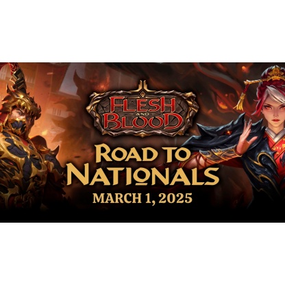 Flesh and Blood: Road to Nationals 2025 (03/01/2025)